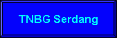 TNBG Serdang