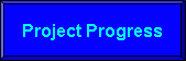 Project Progress